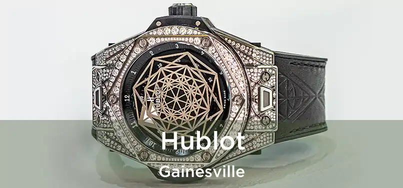  Hublot Gainesville