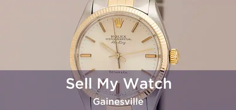  Sell My Watch Gainesville